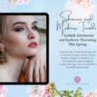 Skincare and Makeup Trends + Eyelash Extensions and Eyebrow Threading This Spring