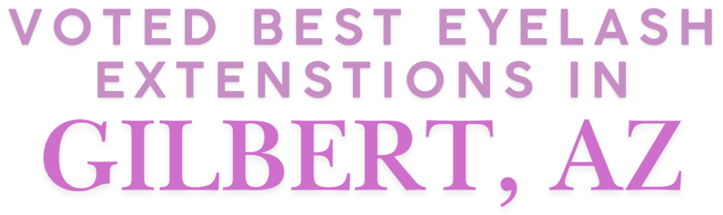 Eyelash Extensions in Gilbert AZ